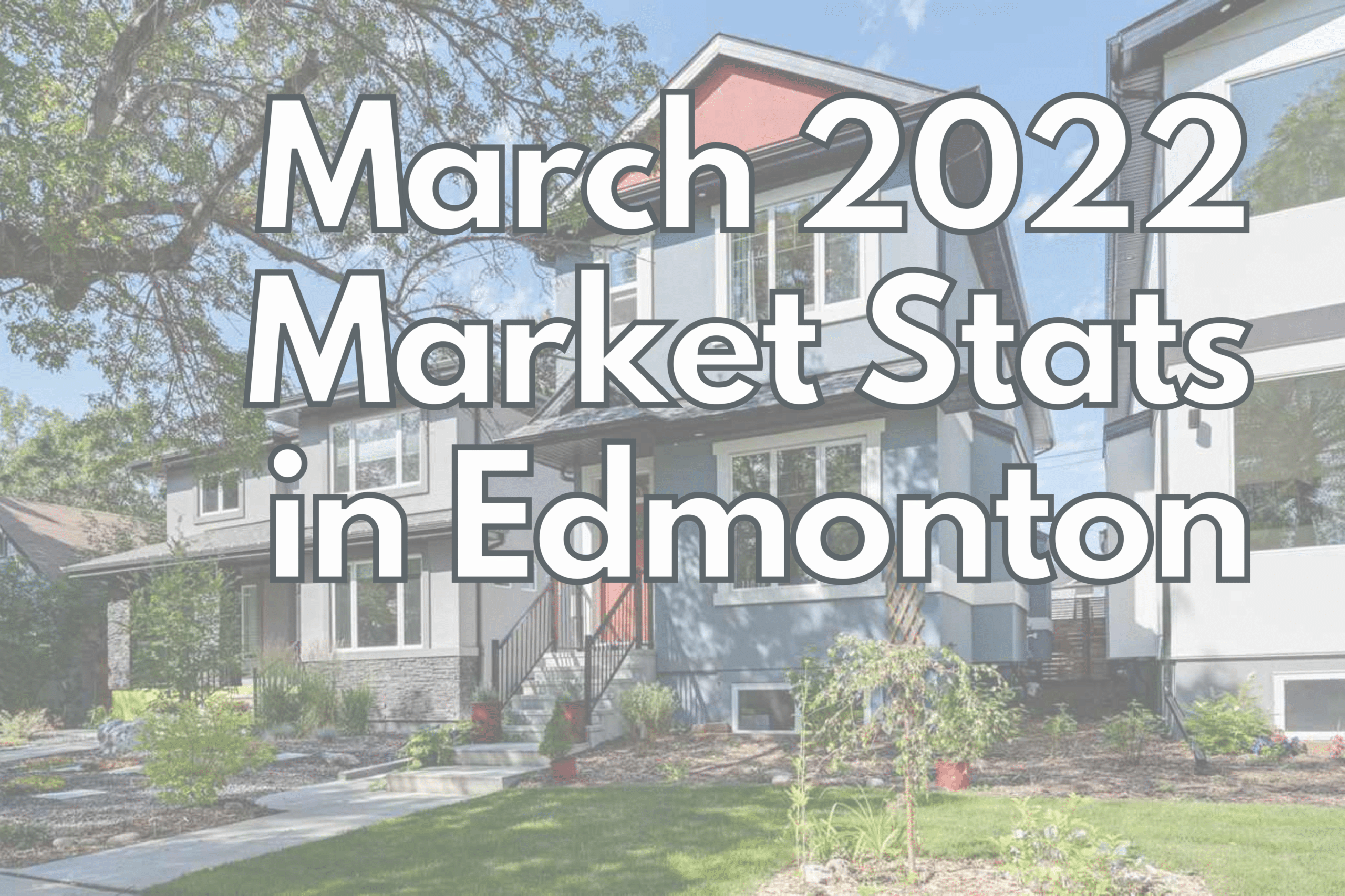 march 22 market stat edmonton