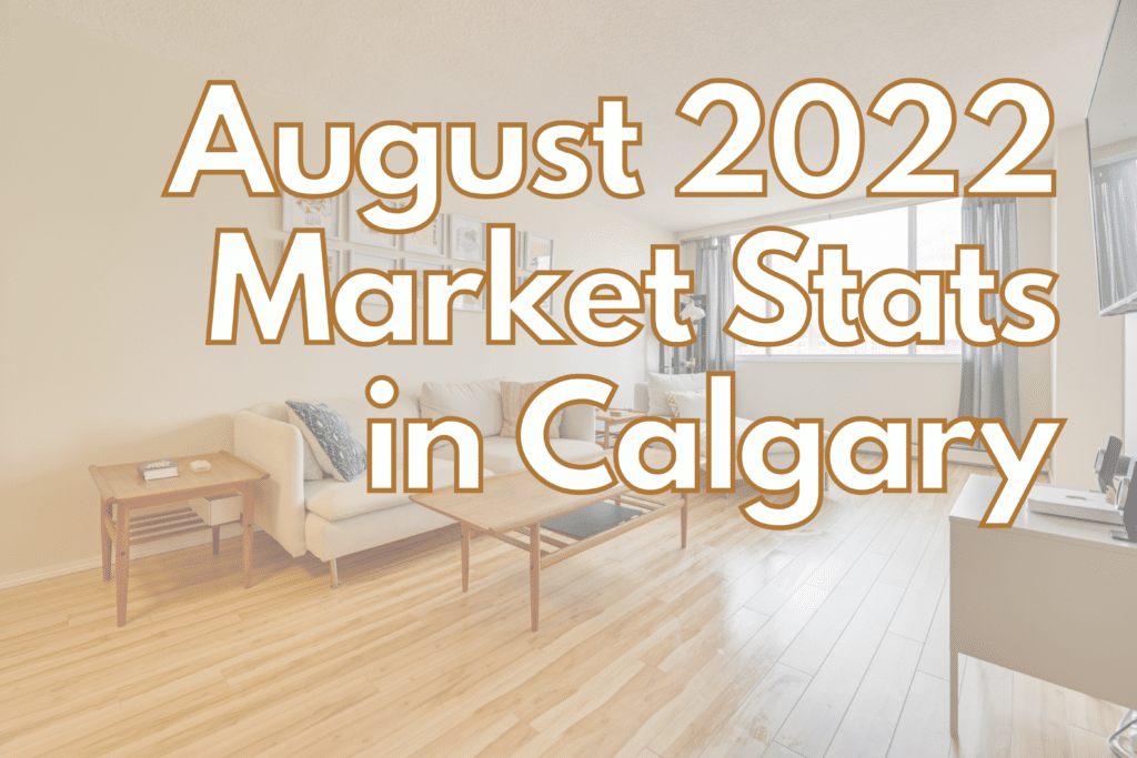 Aug 22 market stat Calgary