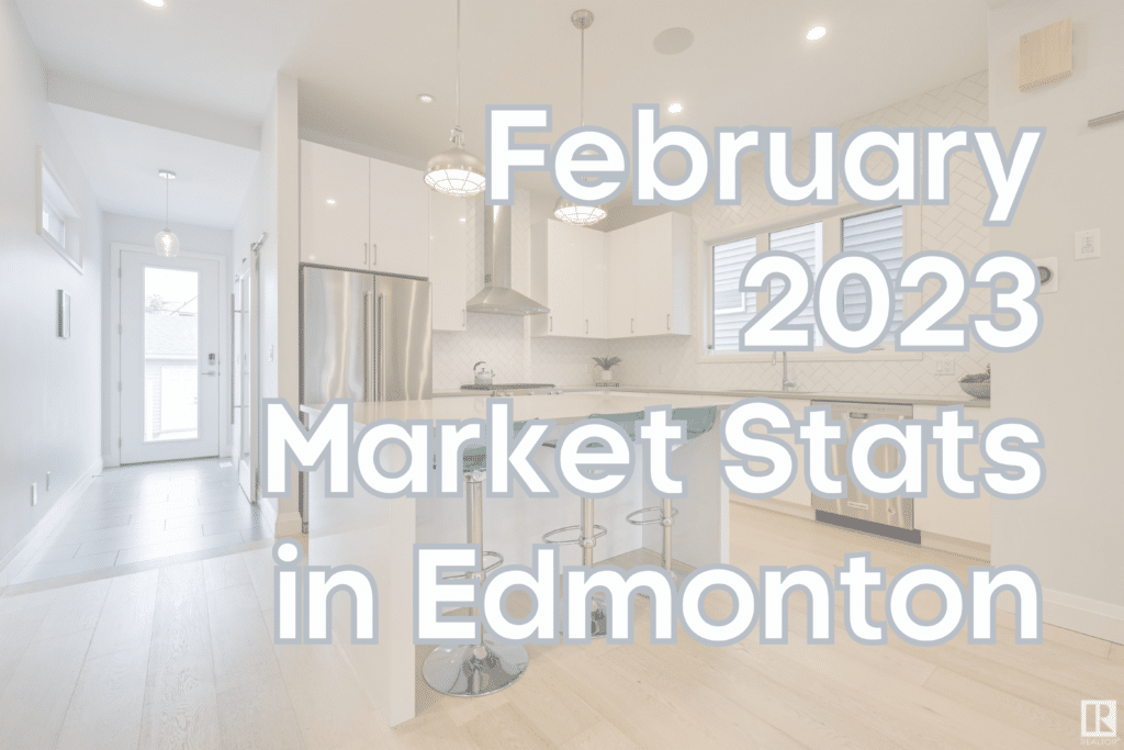 February 2023 market stat Edmonton